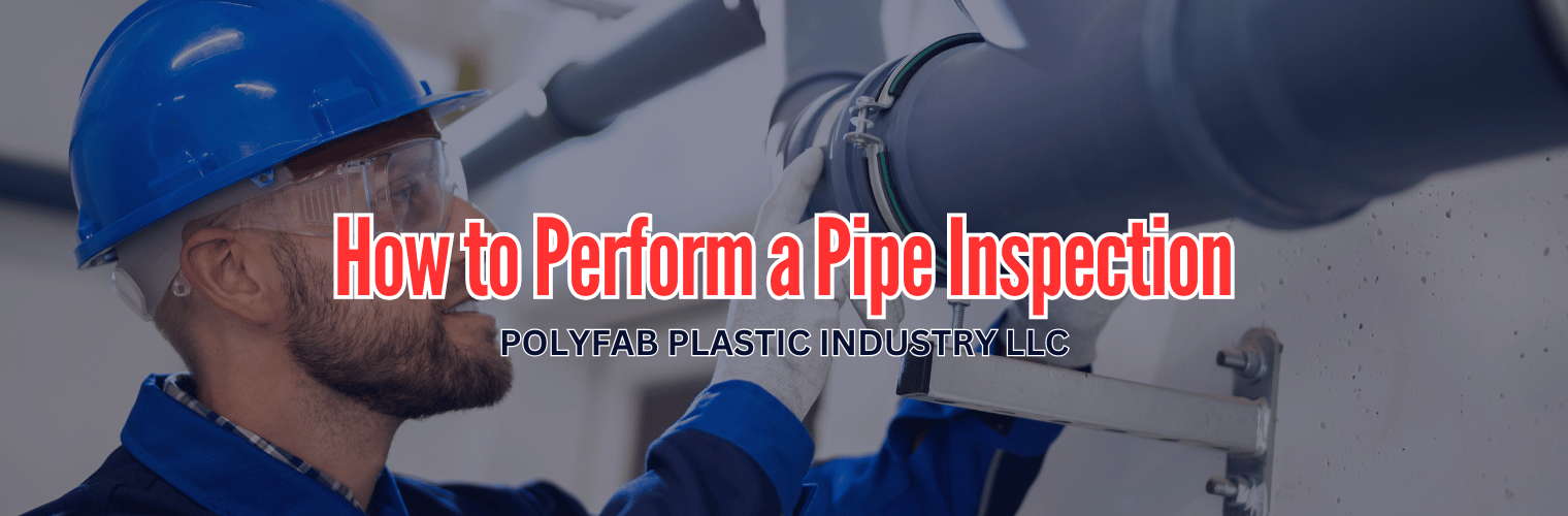 How to Perform a Pipe Inspection